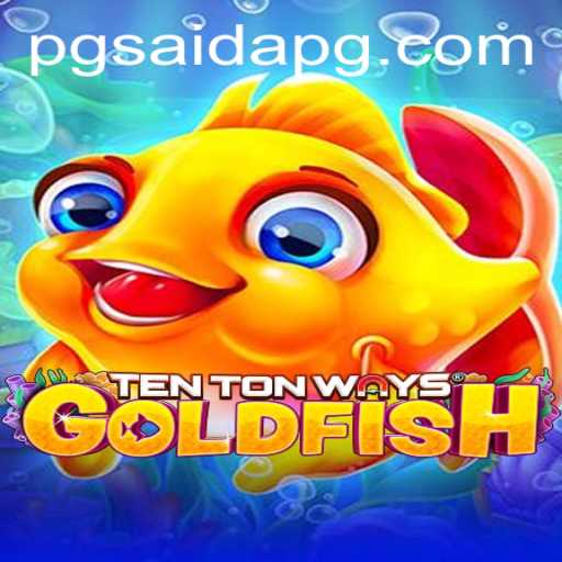 Unlock the Adventure of TenTonWaysGoldfish: A Deep Dive into the Game Mechanics and Rules